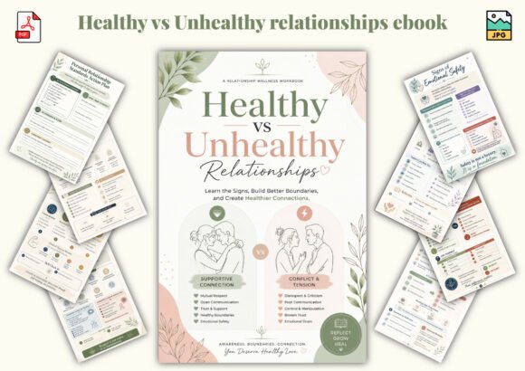Healthy Vs Unhealthy Relationships Ebook: A Practical Guide for Personal and Professional Growth