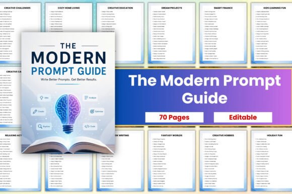 The Modern Prompt Guide: A Practical Tool for Idea Generation and Productivity